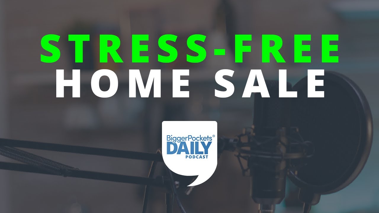 Top 5 Tips for a Smooth and Stress-Free Home Sale | Daily Podcast