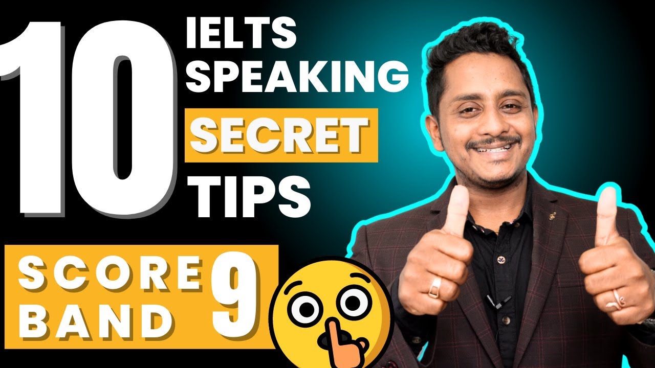 10 Secret Tips To Score Band 9 - IELTS Speaking | IELTS Tips and Tricks for Band 9 | Skills IELTS