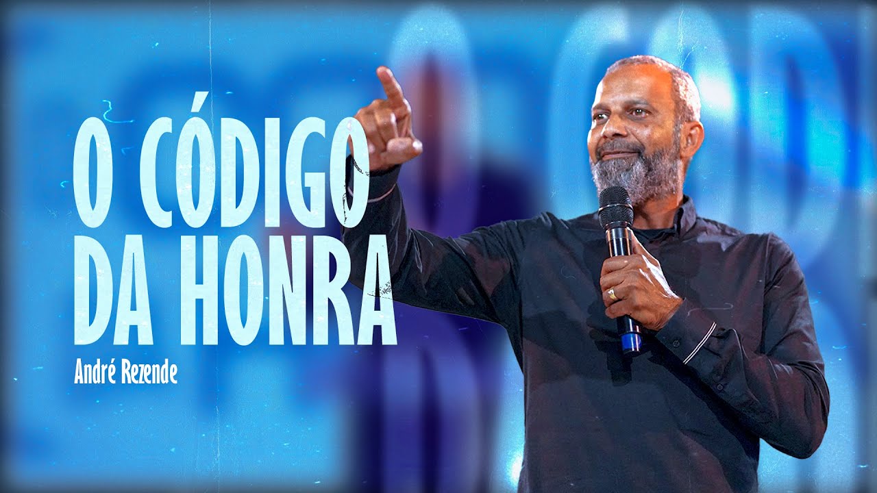 O CÓDIGO DA HONRA  |  ANDRÉ REZENDE
