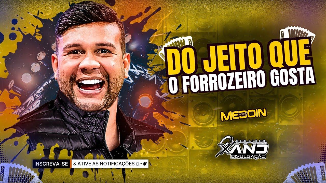 FORRÓ MEDOIN - CD DO JEITO QUE O FORROZEIRO GOSTA JUNHO 2025