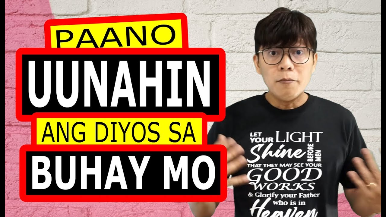 Paano Uunahin ang Diyos?