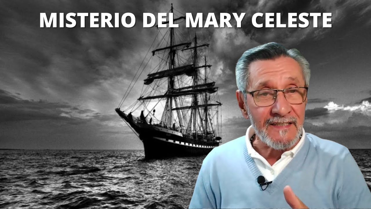 ¿Por qué y cómo desapareció la tripulación del Mary Celeste? - Enigmas del mundo - Néstor Armando