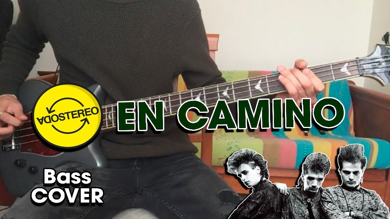 Soda Stereo - En Camino (Bass Cover).