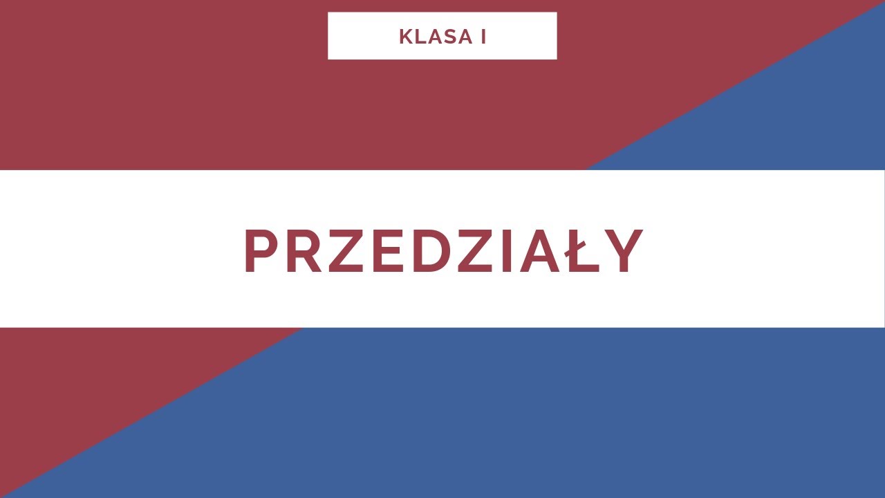 Liceum. Klasa I. Przedziały