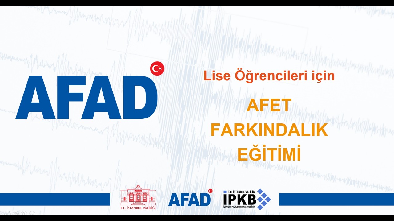 AFET FARKINDALIK EĞİTİMİ | Lise Öğrencileri için