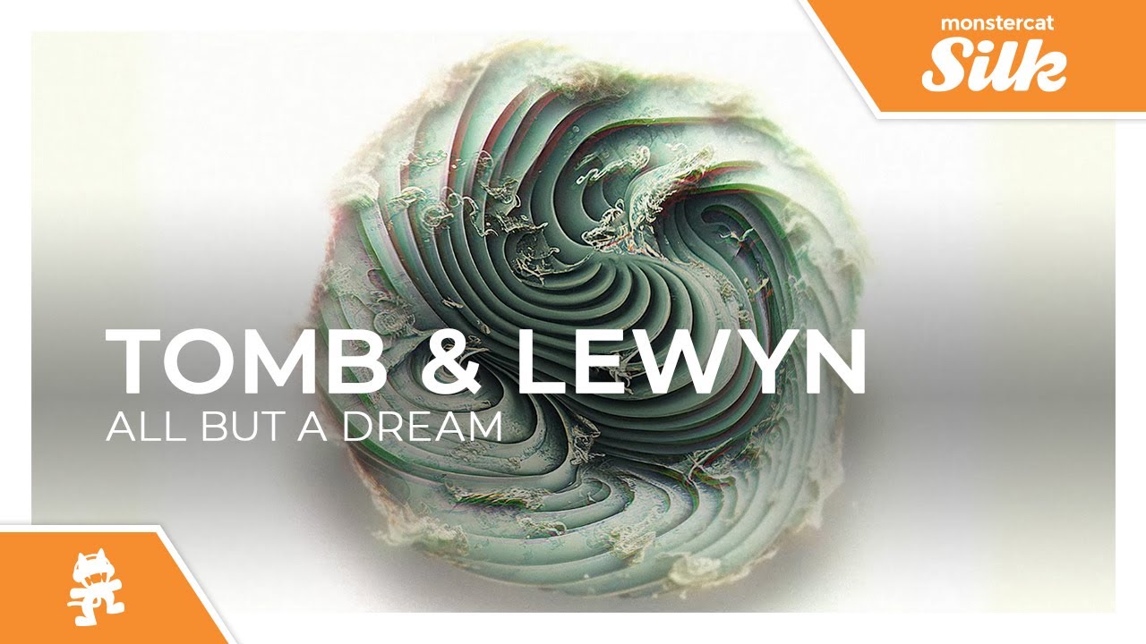 TOMB & Lewyn - All But A Dream [Monstercat Release]