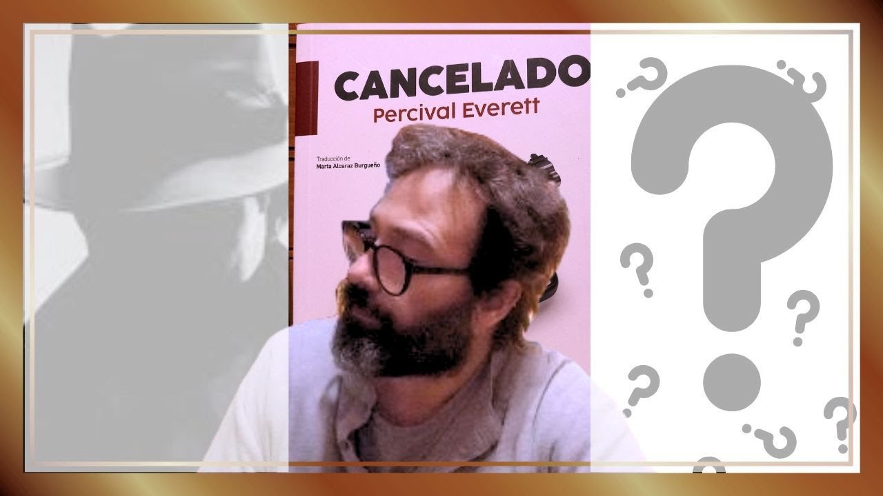 VIDEOBLOG CANCELADO PERCIVAL EVERETT (REDIFUSIÓN)