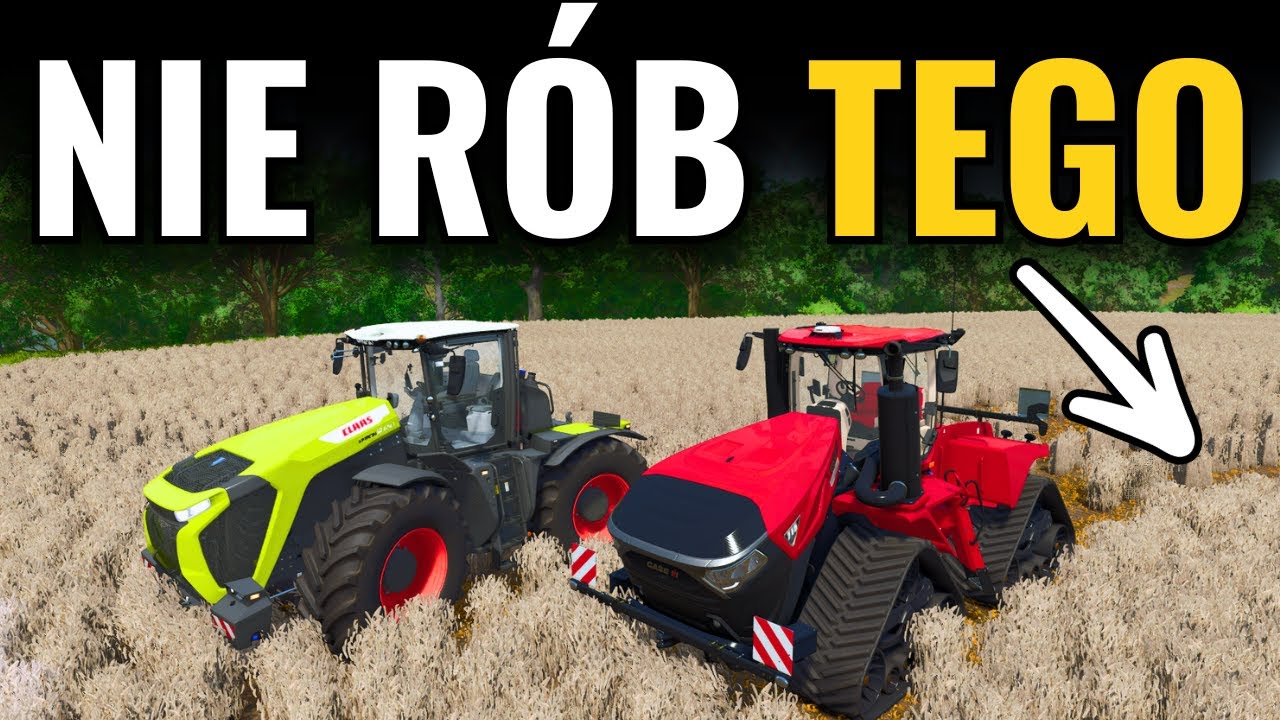 TOP 10 NAJWIĘKSZYCH BŁĘDÓW GRACZY w Farming Simulator 25