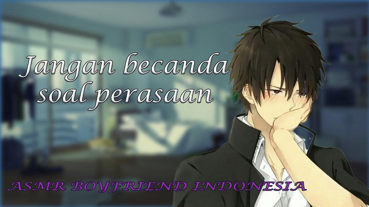 [ASMR Boyfriend Indonesia] Tsundere Yang Sering Dijahili [RolePlay/Suara Cowok]