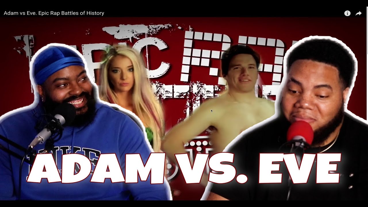Adam vs Eve. Epic Rap Battles of History - (REACTION)