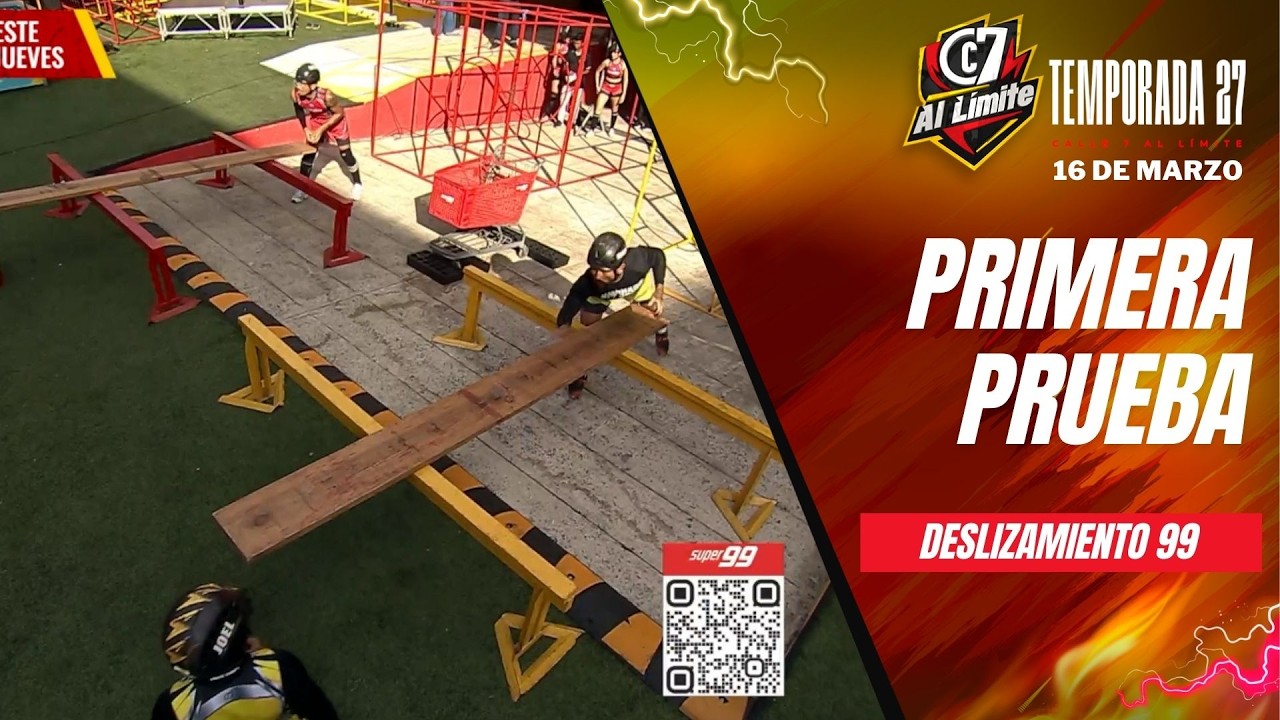 CALLE 7 PANAMÁ - 16 DE MARZO | PRIMERA COMPETENCIA: DESLIZAMIENTO 99