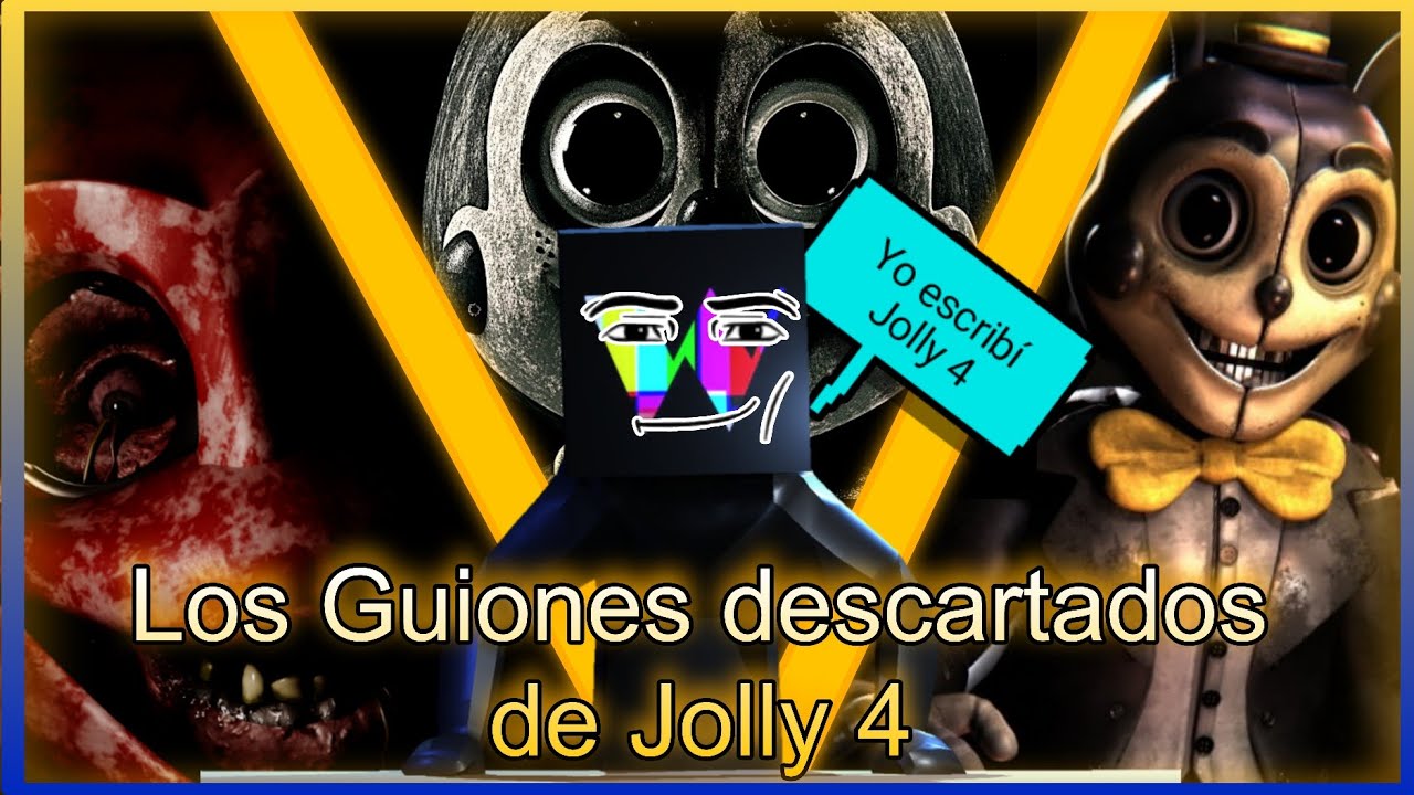 Los guiones descartados de Jolly 4 