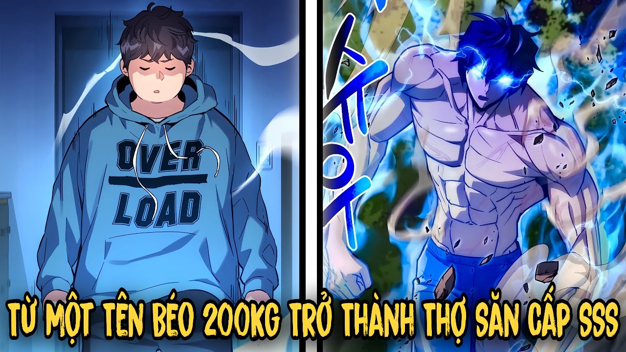 Từ Một Tên Béo 200Kg Trở Thành Thợ Săn Cấp SSS |C1-159|  - Tự Động Đi Săn Bằng Phân Thân | Review MW