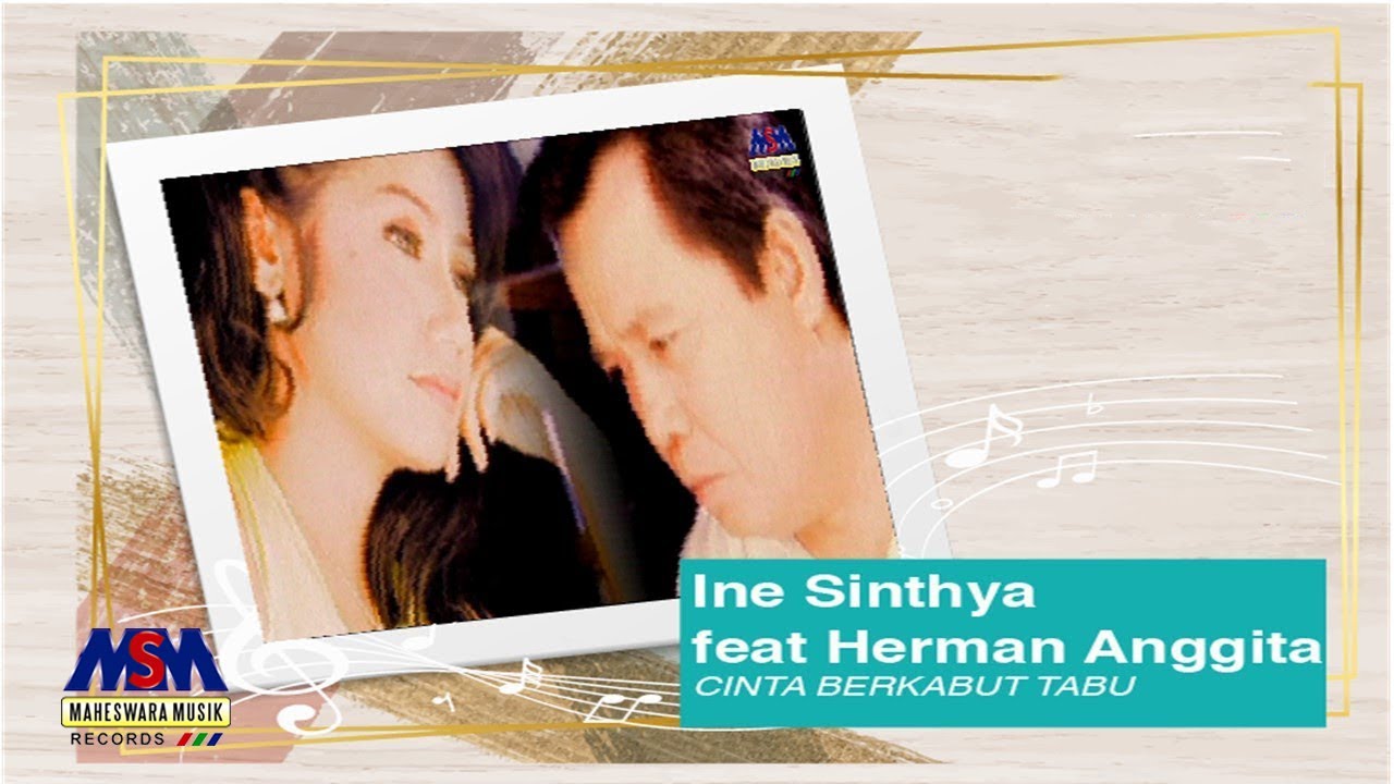 INE SINTHYA feat. HERMAN ANGGITA - CINTA BERKABUT TABU [OFFICIAL MUSIC VIDEO]