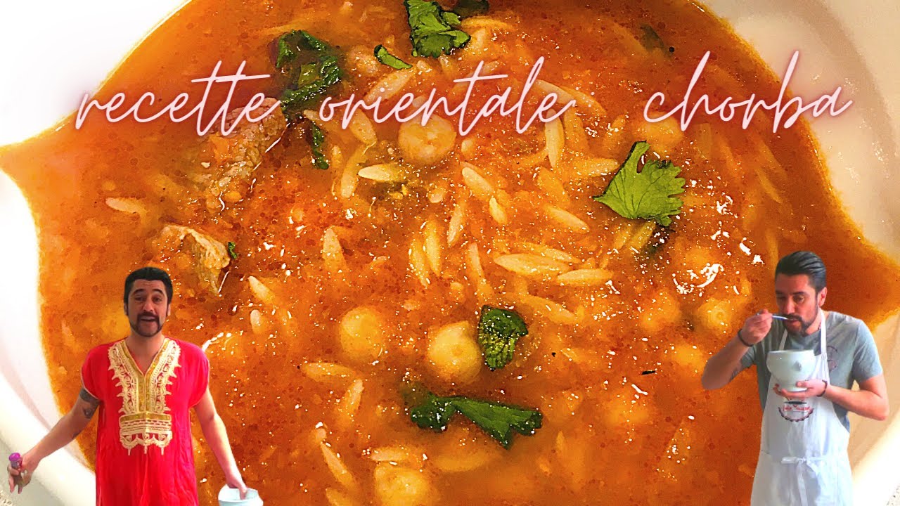 RECETTE ORIENTALE FACILE : CHORBA
