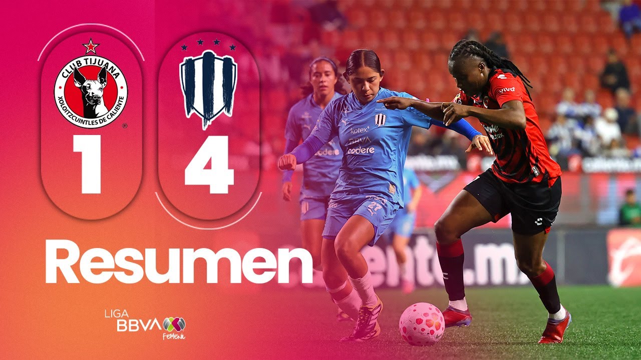TIJUANA 1-4 RAYADAS | Las Rayadas vencieron a las Perr&iacute;simas