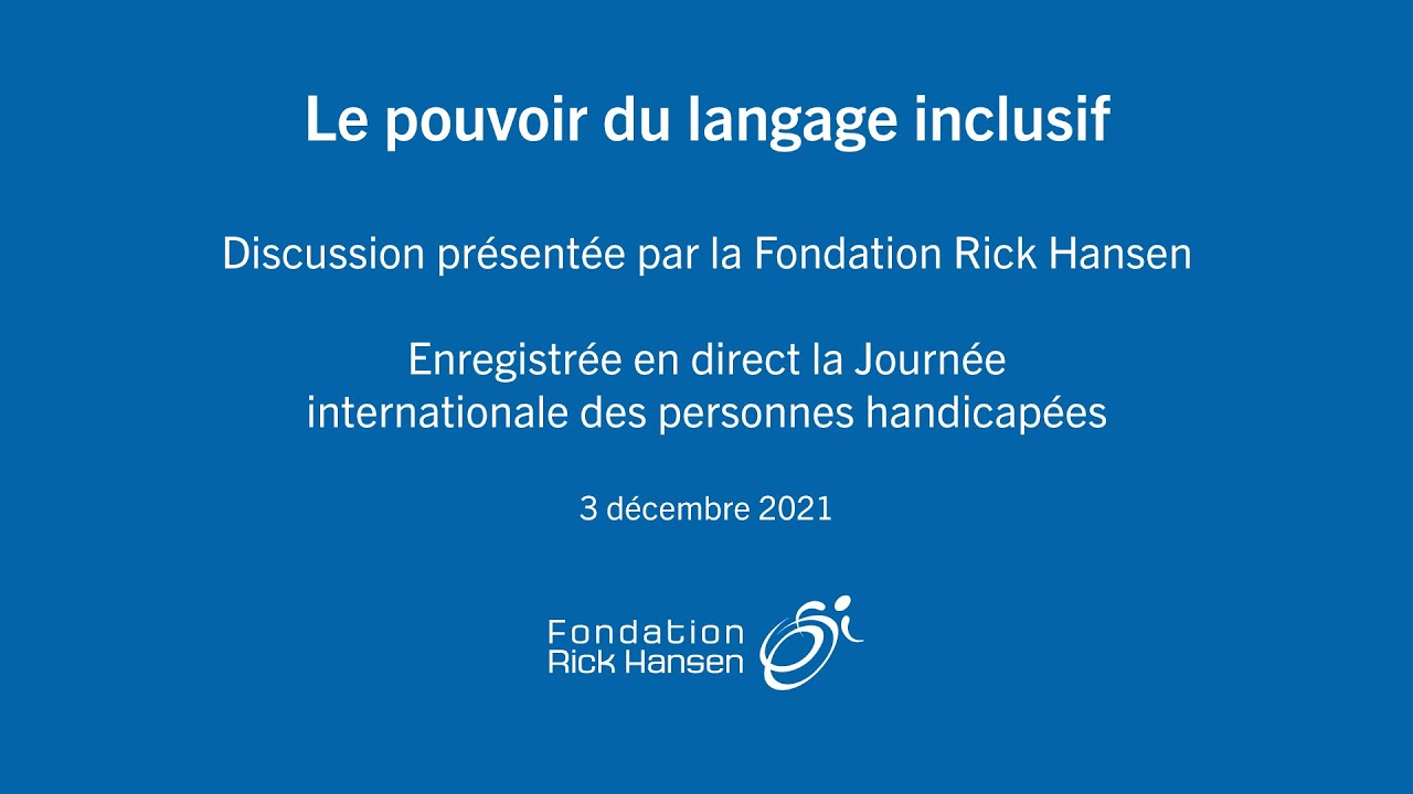 The Power of Inclusive Language — Webinar Recording (French)