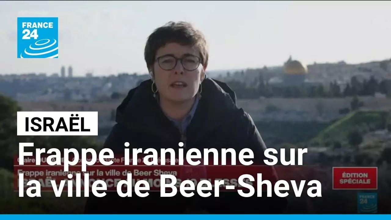 Frappe iranienne sur la ville de Beer-Sheva, Israël annonce au moins dix-neuf blessés