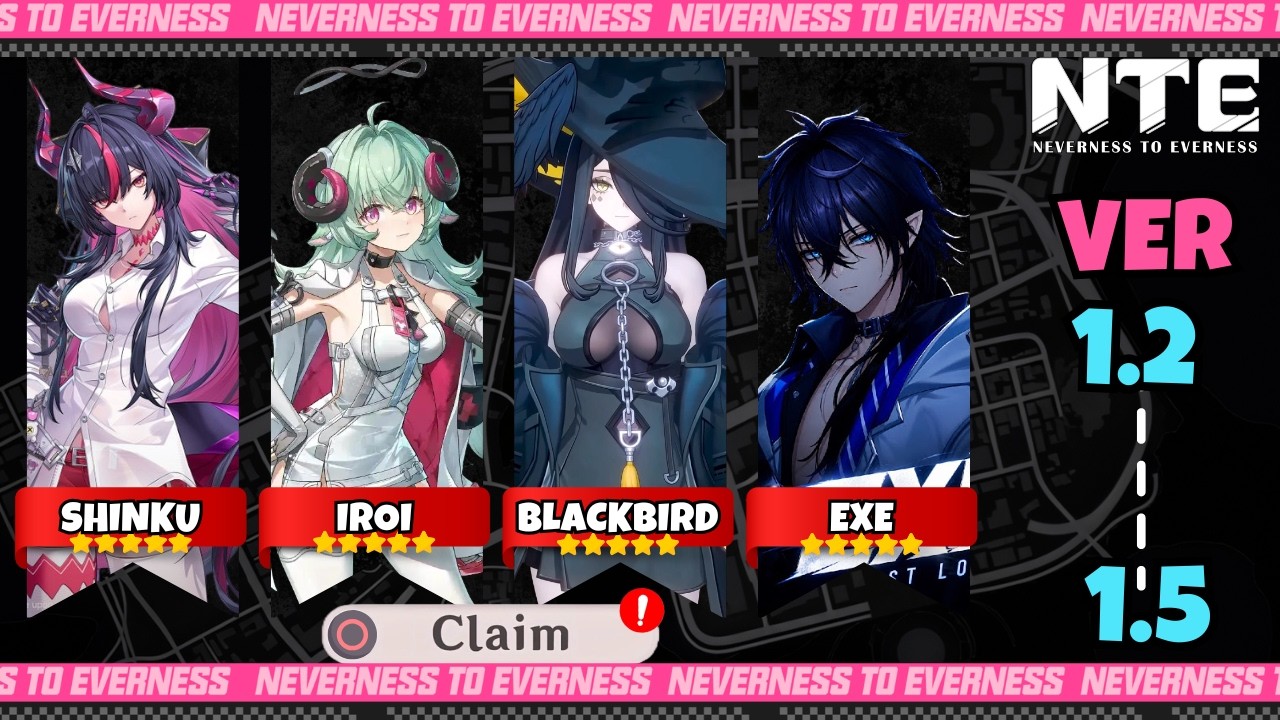 GOOD NEWS!!! NTE Roadmap 1.2 to 2.0 | Shinku, Blackbird, Alphard & More!