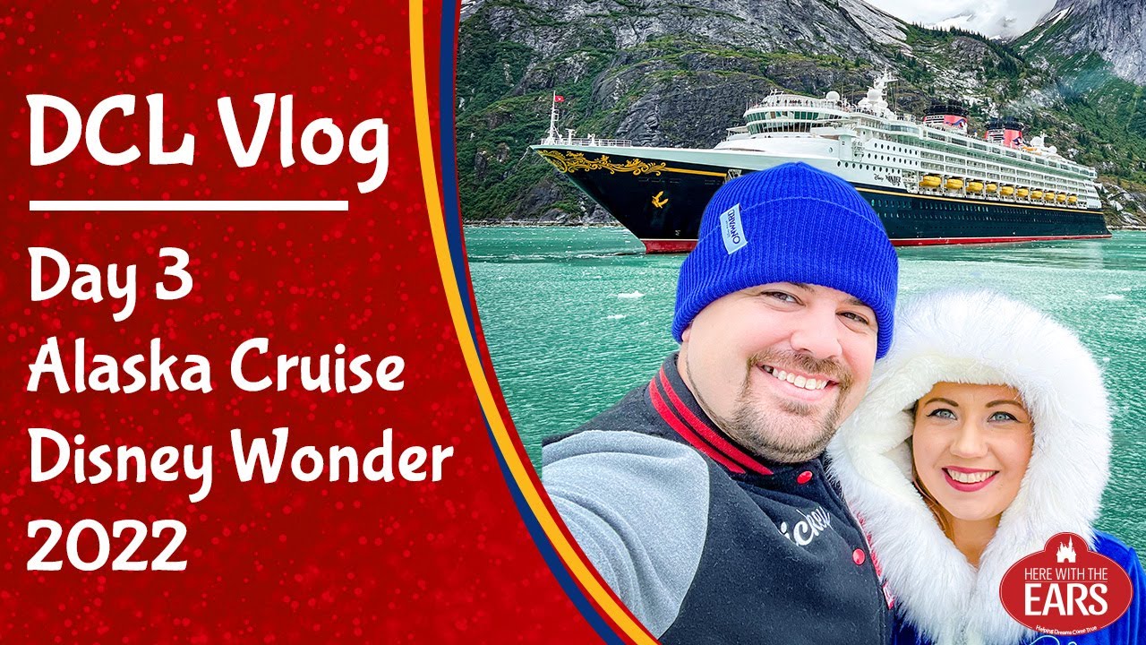 2022 Disney Cruise Alaska Vlog - Day 3 on the Disney Wonder - June 22, 2022