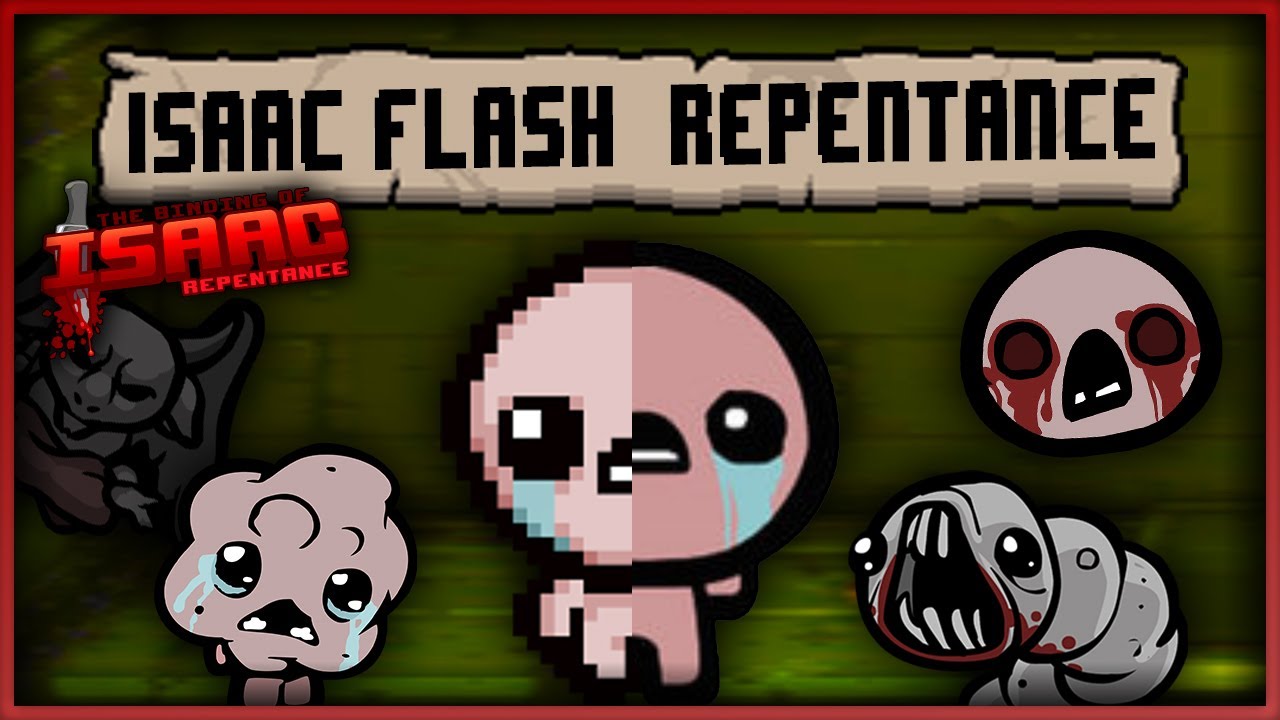 ISAAC FLASH MOD - The Binding of Isaac: Repentance
