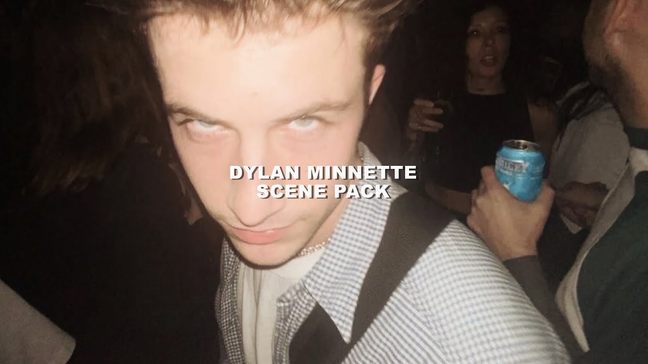 dylan minnette scene pack! (with background music)