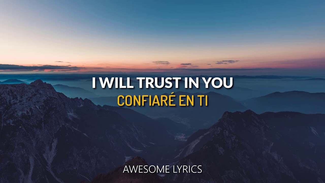 Trust In You - Lauren Daigle | Letra English / Español