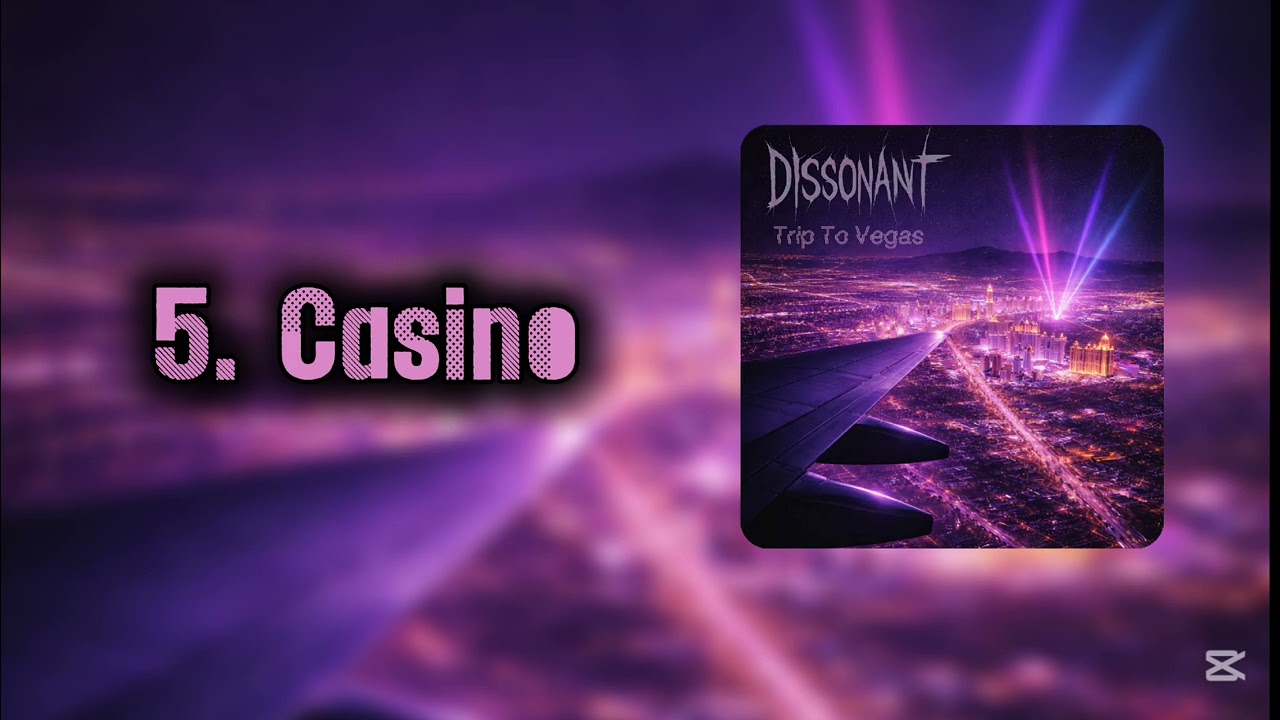 DISSONANT - Casino