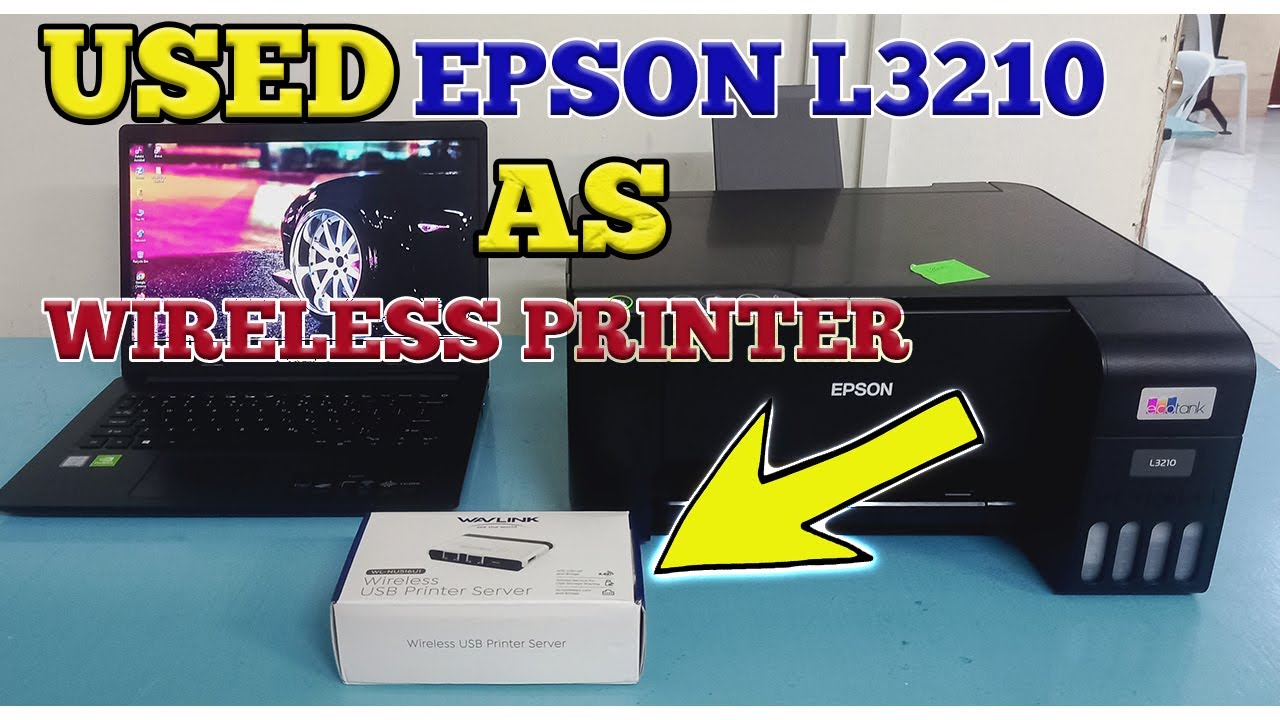 Epson L3210 as Wireless Printer Using WAVLINK WL-NU516U1 || Wireless USB Printer Server