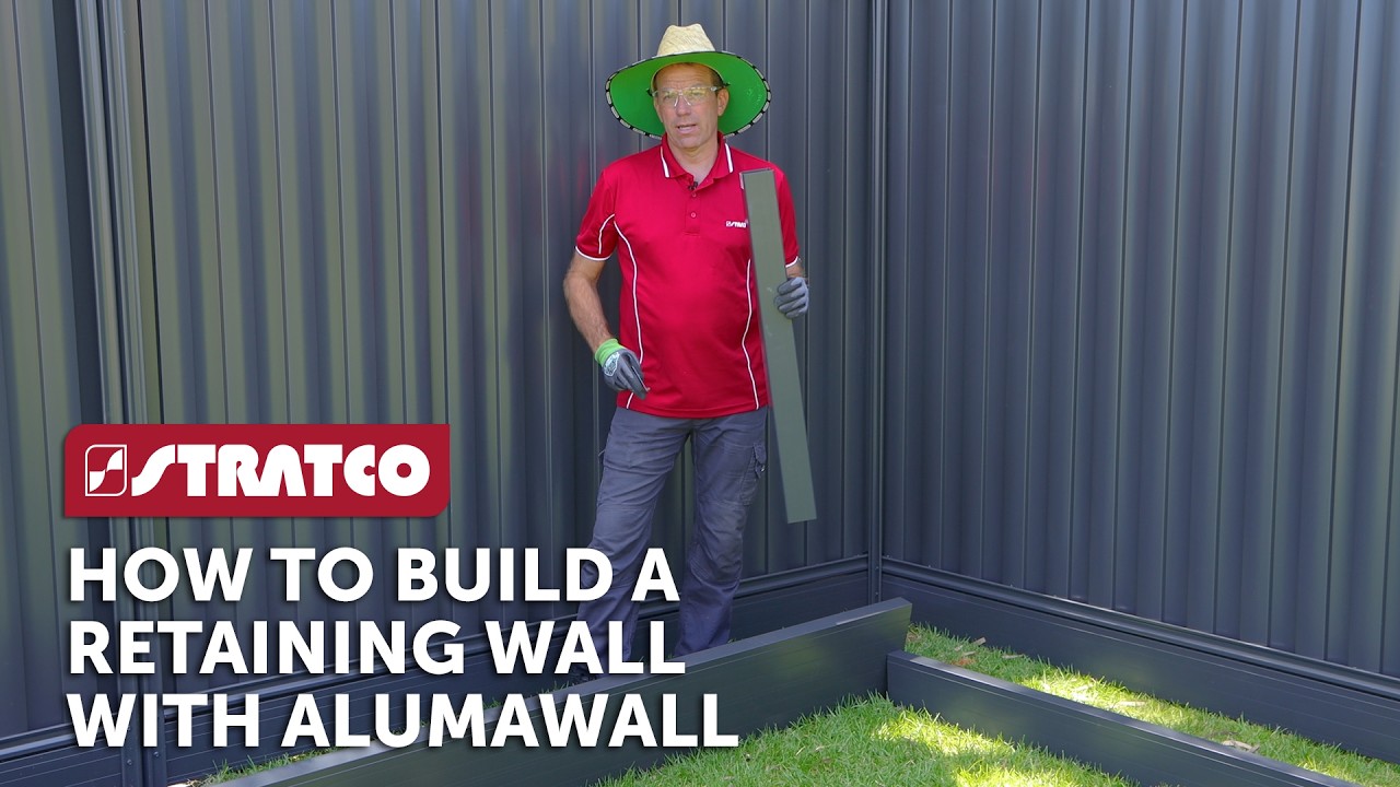 Stratco | How To Build A Retaining Wall With Alumawall