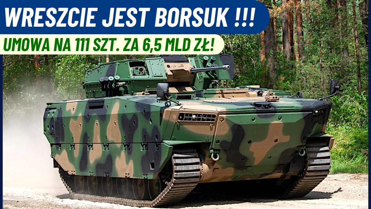 MAMY TO! Wielki kontrakt na polski BWP BORSUK!