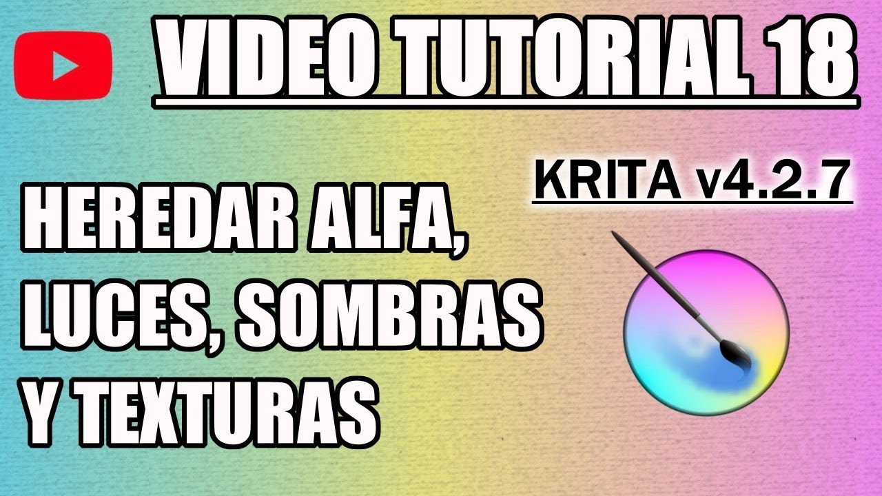 ✍️ Tutorial 18 Krita en Español - Heredar Alfa, Texturas, Luces y Sombras