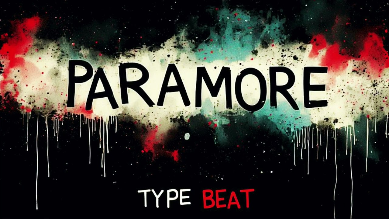(PARAMORE TYPE BEAT) - 