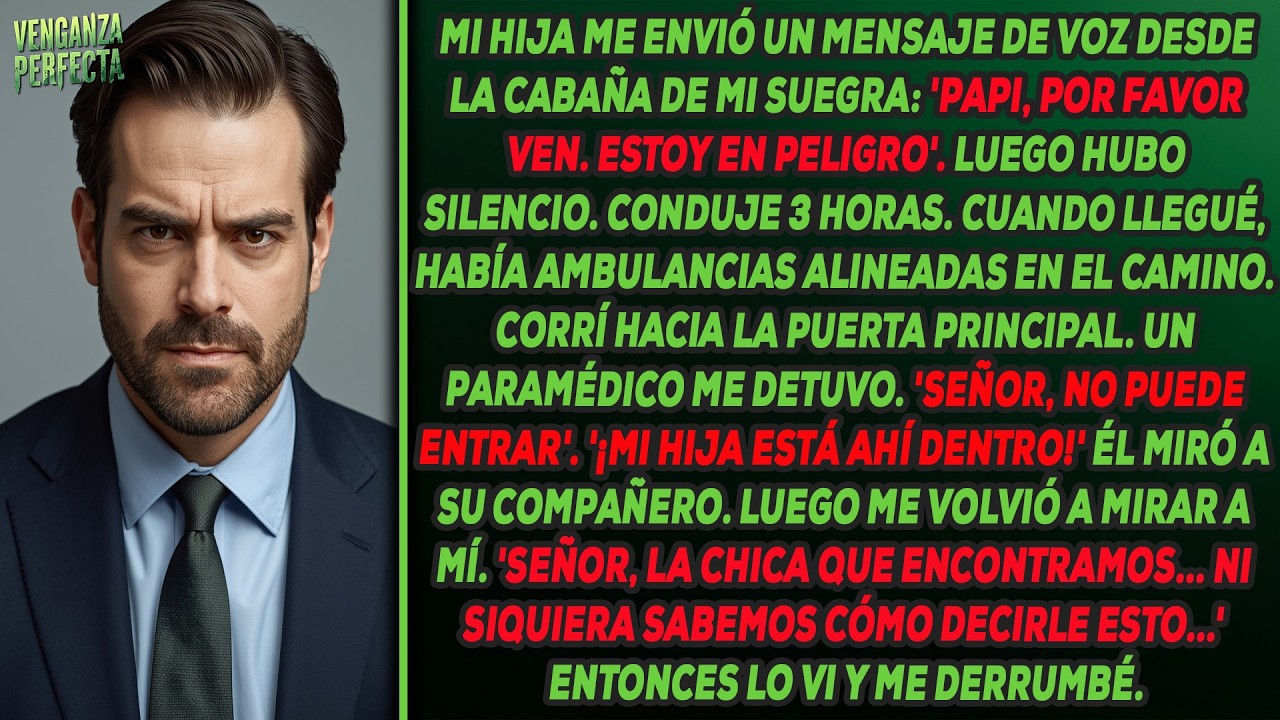 Mensaje de voz de mi hija: 
