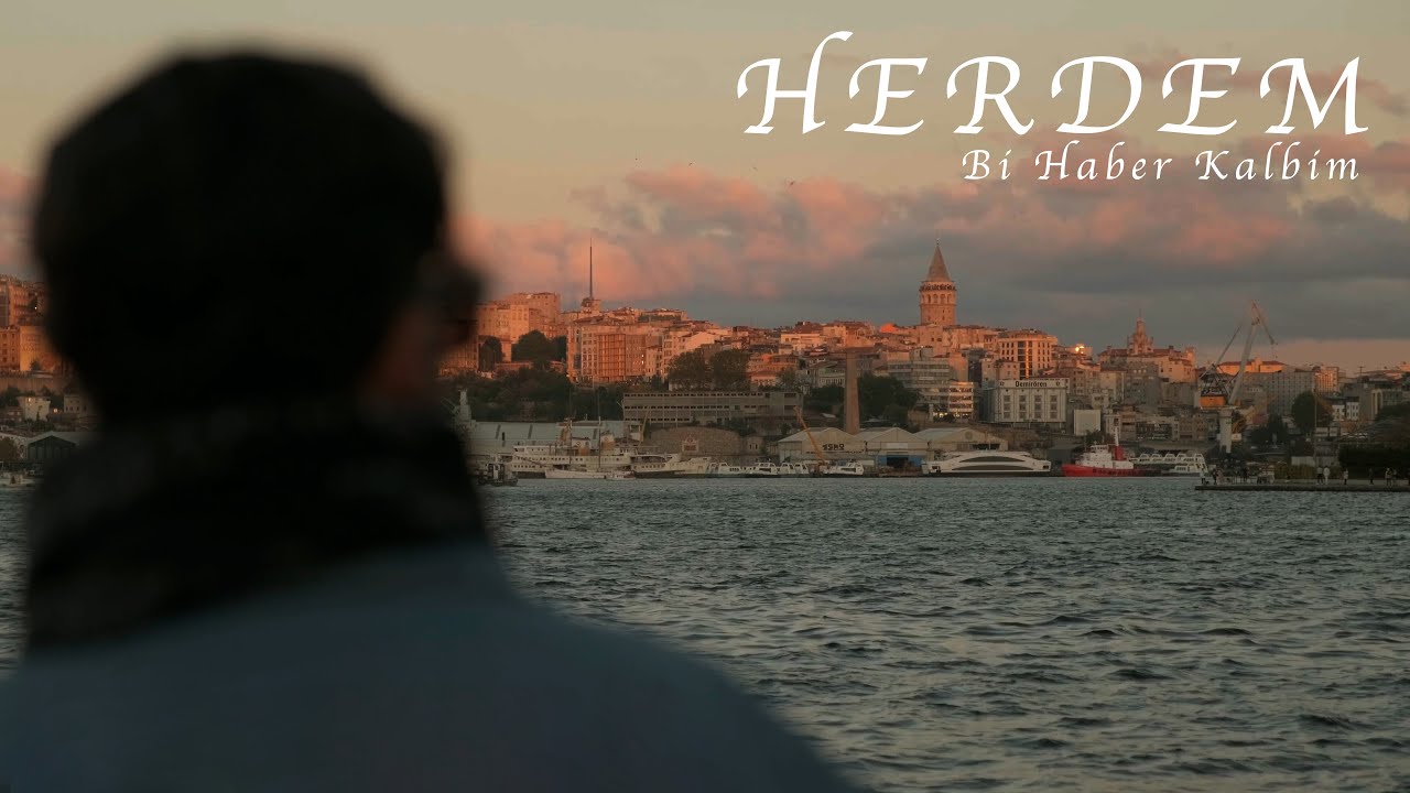 Herdem - Bi Haber Kalbim