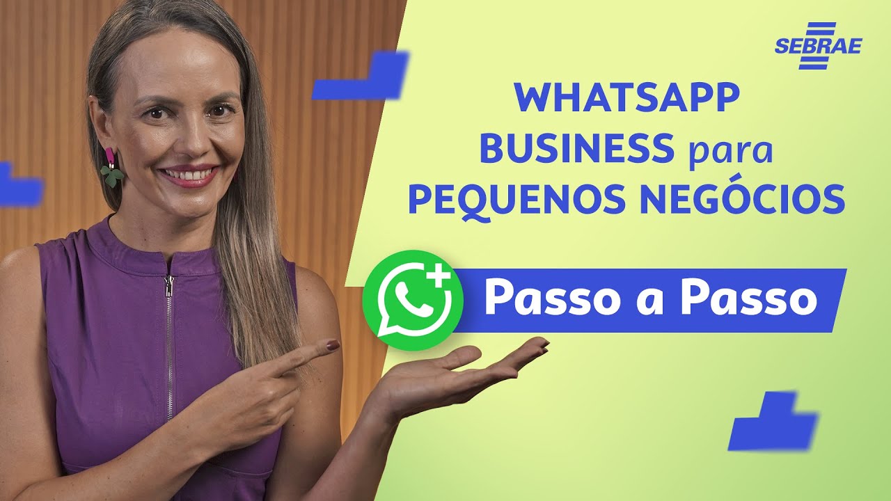 WhatsApp Business: passo a passo para pequenos negócios 😉📝 | Guia Fácil do Sebrae (2026)