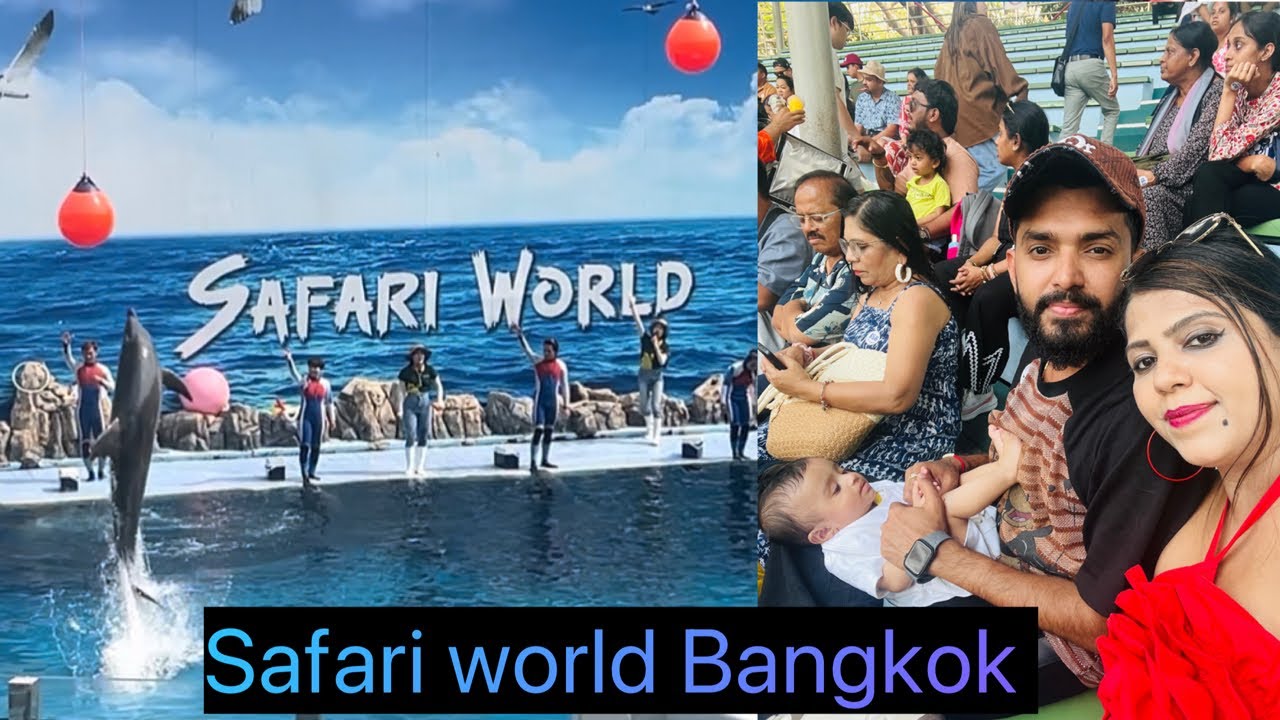 Safari world Bangkok || dr.lajja patel