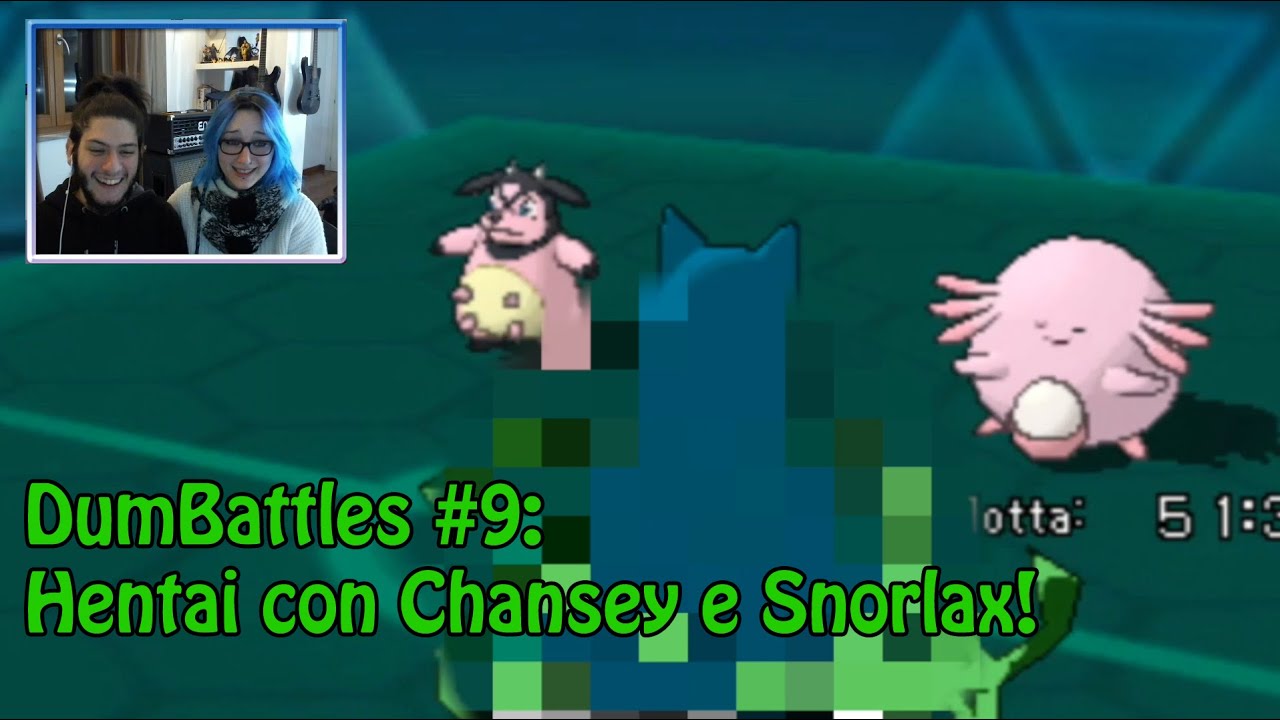 Dumbattles #9: Hentai con Chansey e Snorlax!
