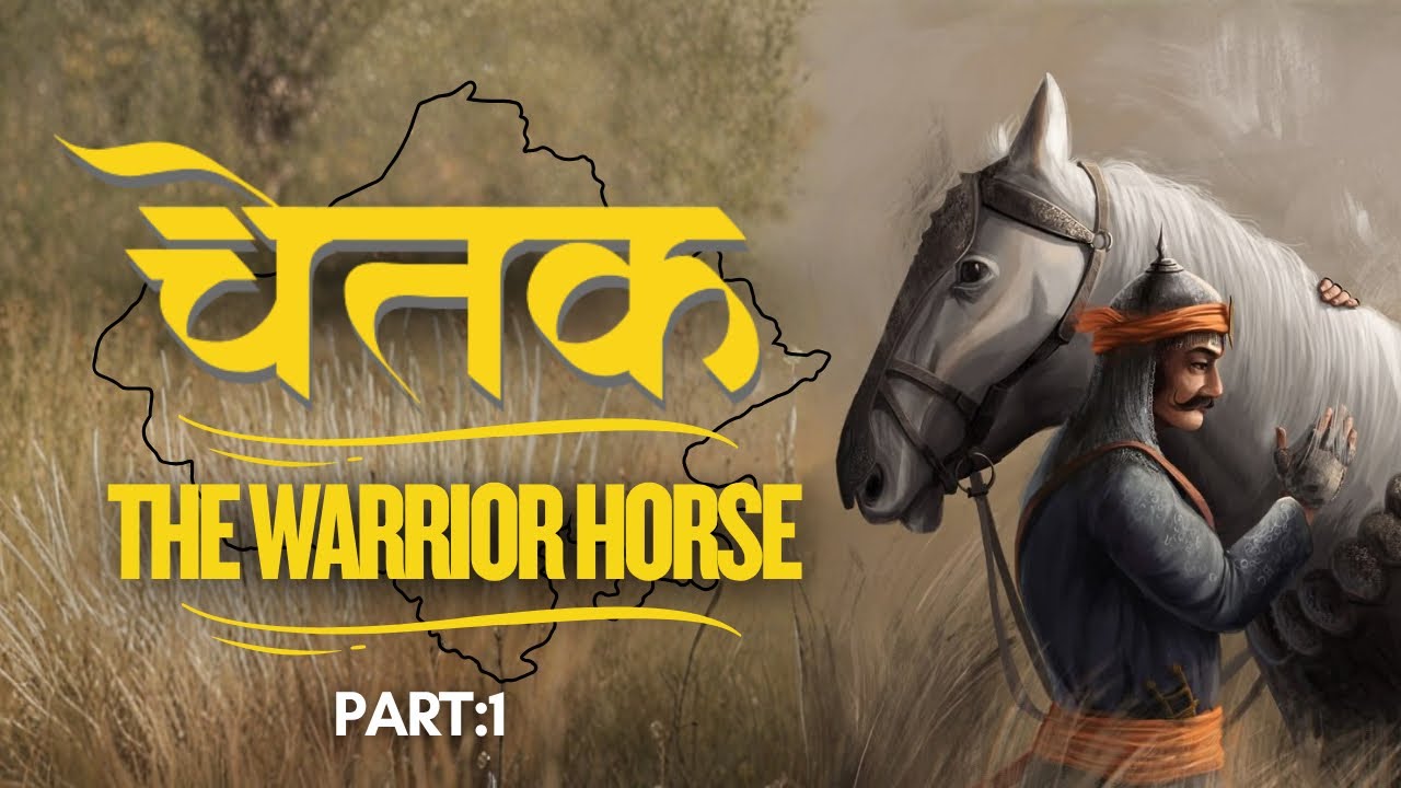 EP:01 CHETAK (चेतक)– The Warrior Horse | Part: 1 | L. Shyamnarayan Pandey Ji’ | Maharana Pratap