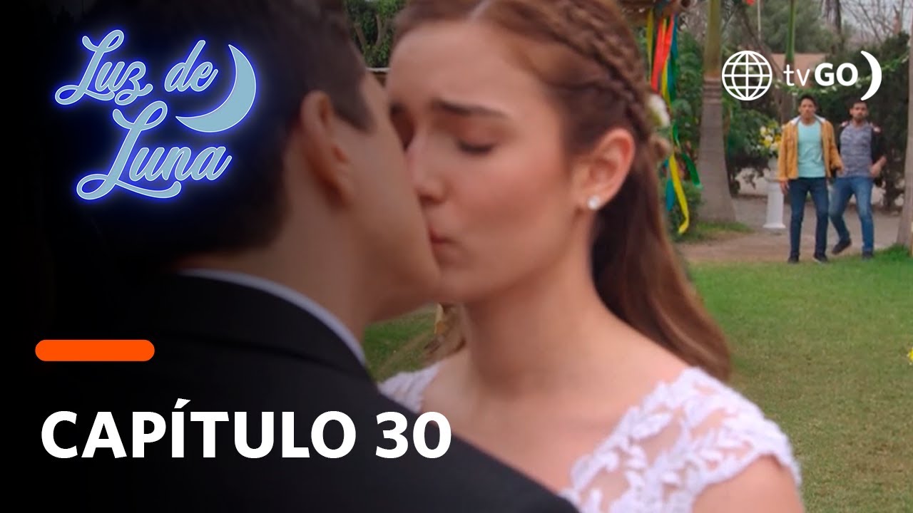 Luz de Luna: Luna se casó con Eus (Capítulo 30)