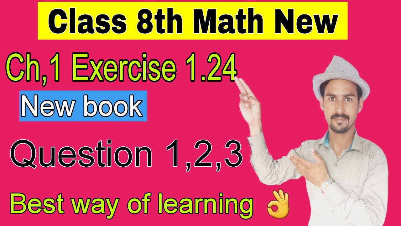 Class 8th Math New Book Exercise 1.24 Question 1-3 | 8th  Exercise 1.24 | Exercise 1.24 class 8th |