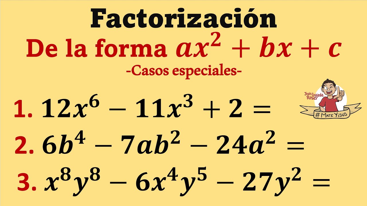 Factorización de un Trinomio de la forma ax2+bx+c. Casos especiales. Método del aspa | Video 2 de 2.