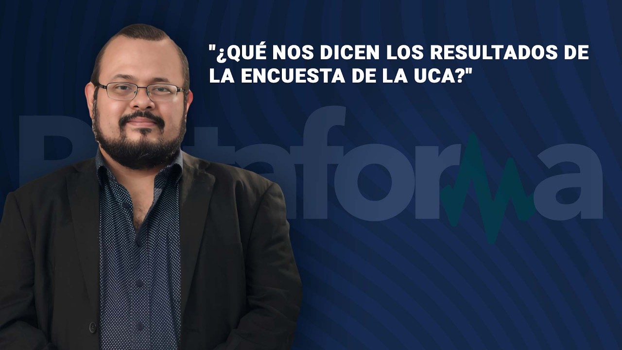 "¿Qué nos dicen los resultados de la encuesta de la UCA?”