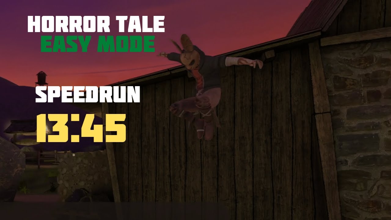 Horror Tale ( Easy Mode ) Speedrun: 13:45