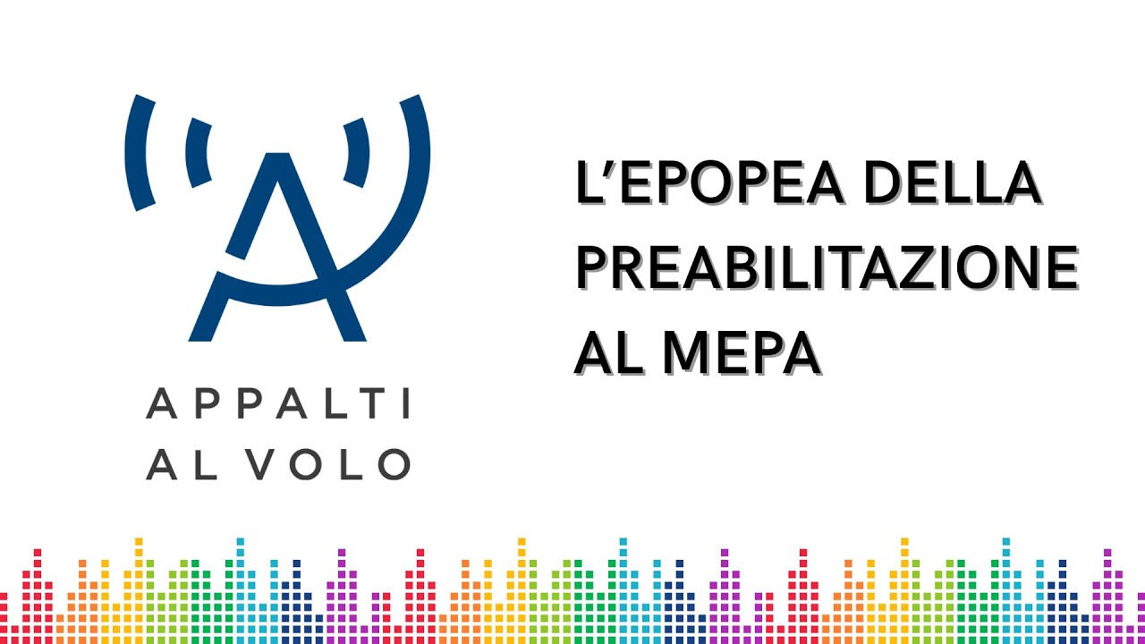 L’epopea della preabilitazione al MePA
