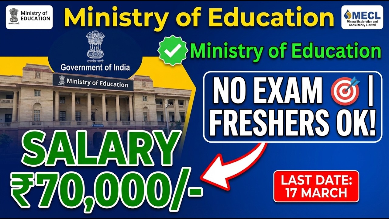 🎯 NO EXAM! Govt Job with ₹70,000 Salary | Ministry of Education Recruitment 2026 | Freshers Eligible