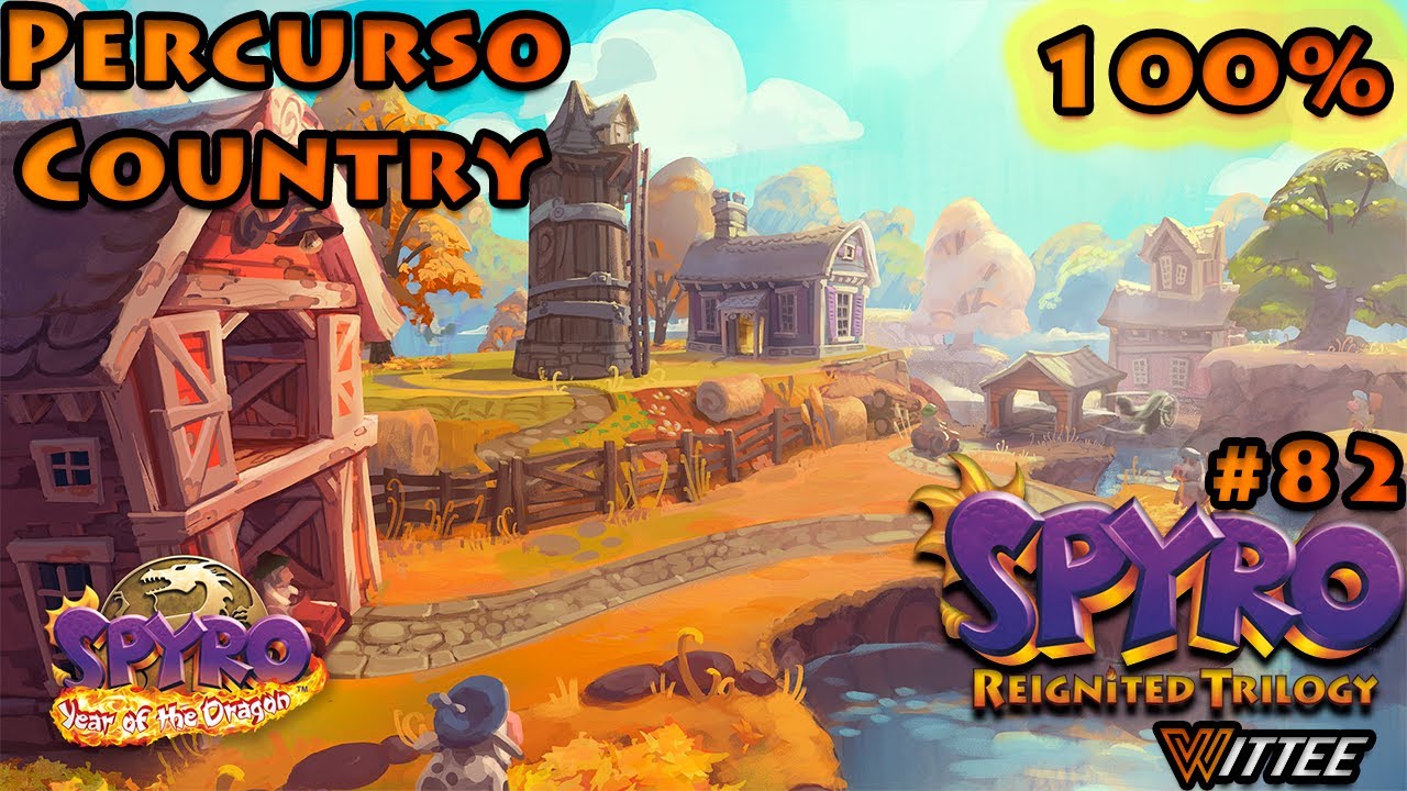 SPYRO: Reignited Trilogy #82 - Percurso Country 100% | Spyro YotD