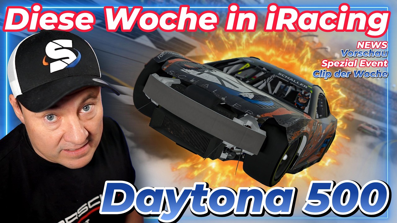 Vorschau, News, Rückblick, E-Sport iRacing Woche 9 S1 2026 - Daytona 500! (Clickbait hier Einfügen😂)