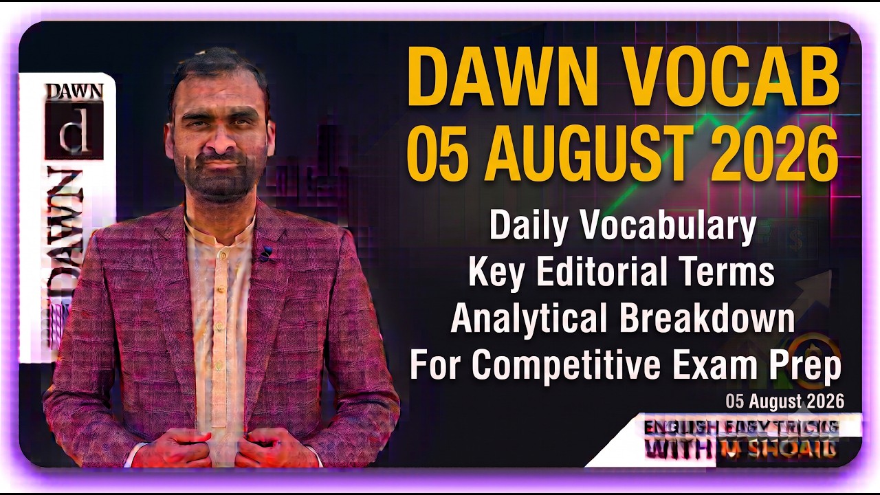 Daily DAWN Newspaper Analysis & Vocabulary | 5 August 2026 | English Easy Tricks