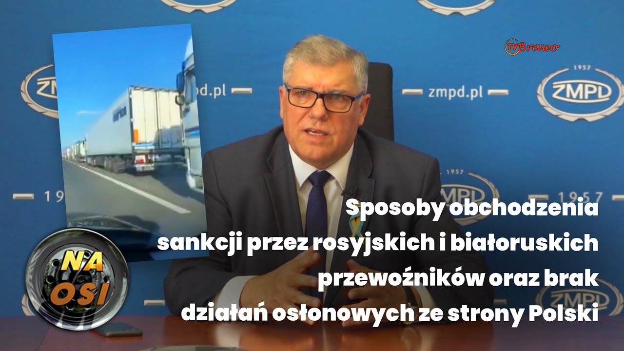 Obchodzenie sankcji przez Rosję i Białoruś przewoźników i brak działań osłonowych ze strony Polski.